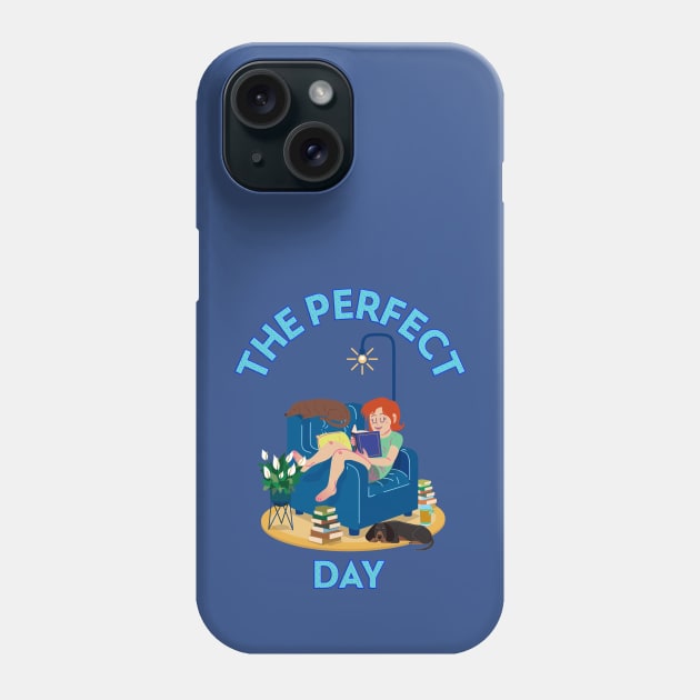 The Perfect Day is Reading With Your Dog Phone Case by KarmicKal