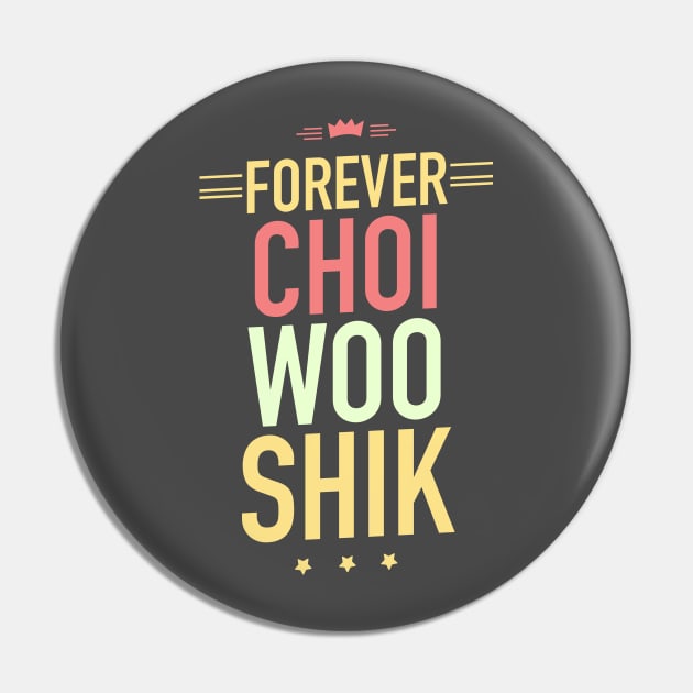 Forever Choi Woo Shik Pin by docferds