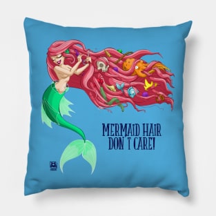 Mermaid Hair, Don't Care! Pillow