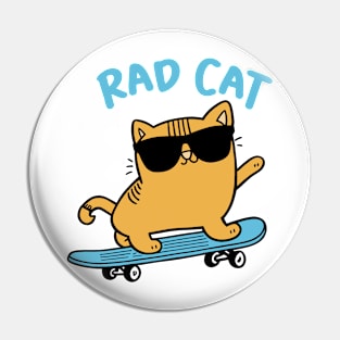 Rad Cat Skateboarding Pin