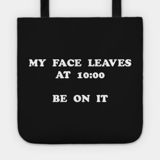 MY FACE Tote