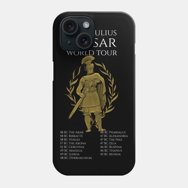 Gaius Julius Caesar World Tour Phone Case by Styr Designs