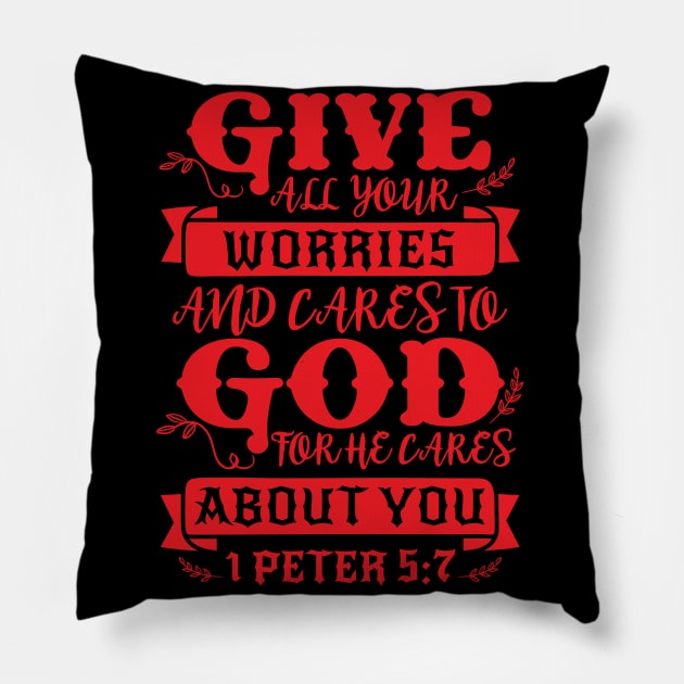 1 Peter 5:7 Pillow by Plushism