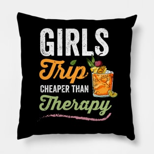 Girls Trip Cheaper Than Therapy, Funny Girls Trip Pillow