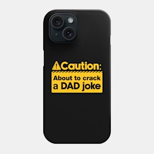 Dad Joke T-shirt Design Phone Case