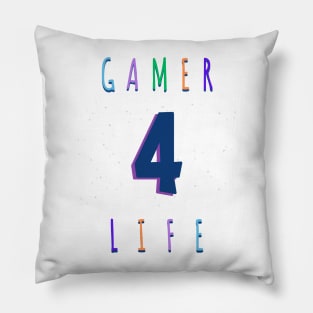 Gamer 4 Life Pillow