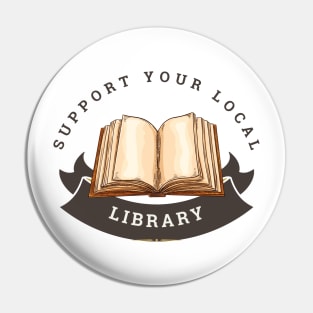 Support Your Library Pin