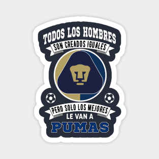 Pumas de la UNAM los Mejores le van a Pumas Futbol Soccer Mexicano Magnet