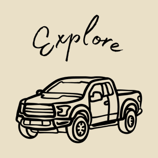 Truck - Explore T-Shirt