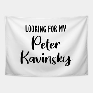 Looking For My Peter Kavinsky Tapestry