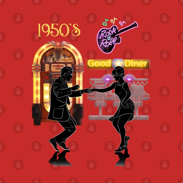 1950s Rock N' Roll Diner by STYLISH CROWD TEES