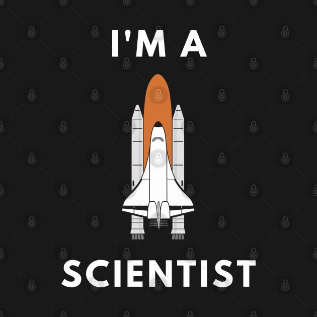 I am a Scientist - Rocket Science by Chigurena