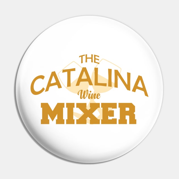 The Catalina Wine Mixer Pin by themodestworm