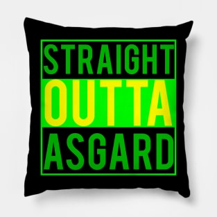 Straight outta Asgard Pillow