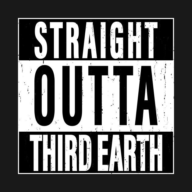 Straight Outta Third Earth by Godot