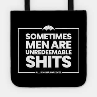 Umbrella Academy Funny Quote - Allison Hargreeves Tote