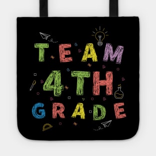 Team 4th Grade First Day of School Tote