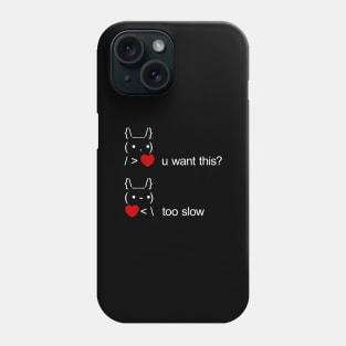 bunny u want this? too slow ASCII Text Art Phone Case