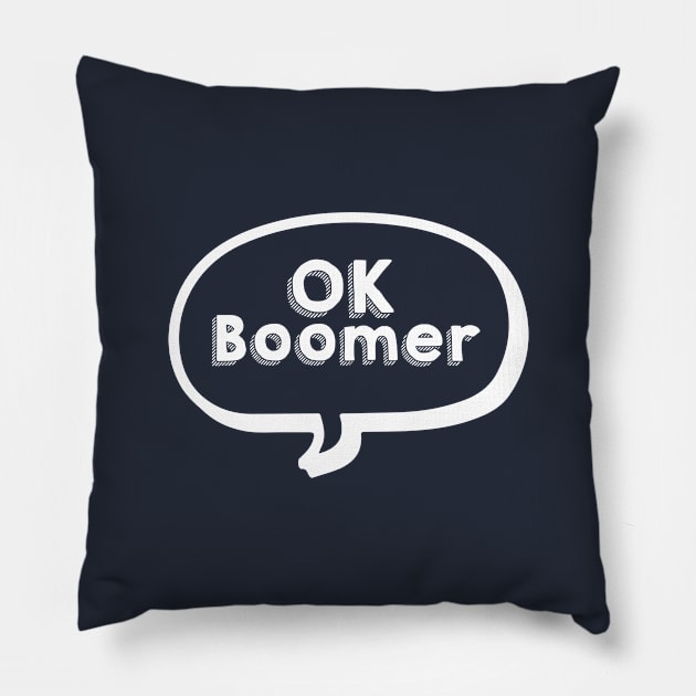 OK Boomer - Thought bubble Pillow by mymainmandeebo