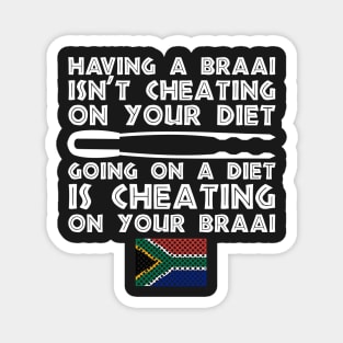 Having a Braai Is Not Cheating On Your Diet Magnet