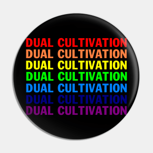 Dual Cultivation rainbow Funny Pin