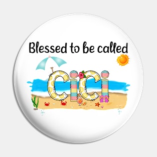 Blessed To Be Called Cici Summer Beach Happy Mother's Pin