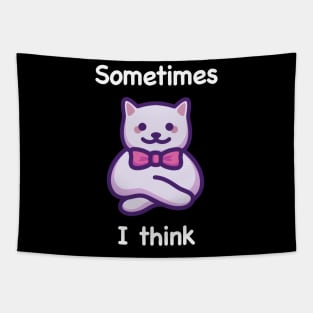 Sometimes I think - mona shirt Tapestry