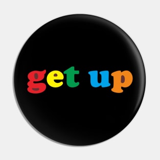 get up Pin