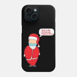 This is My Christmas Pajama Shirt Phone Case