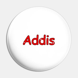 Addis name. Personalized gift for birthday your friend. Pin