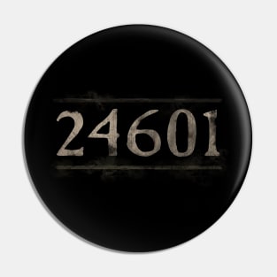 Prisoner 24601 Les Miserables Pin