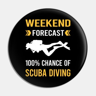 Weekend Forecast Scuba Diving Diver Pin