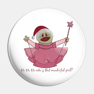 Nanalan Ho Ho Ho-Who’s that wonderful girl? Pin