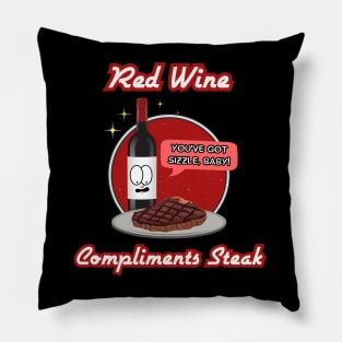 Red Wine Compliments Steak Pillow