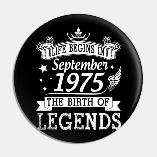 Life Begins In September 1975 The Birth Of Legends Happy Birthday 45 Years Old To Me You Pin