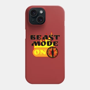 Beast mode ON dragon eye radio button activate beast mode Fire slay bruh Phone Case