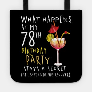 78Th Birthday - What Happens 78Th Birthday Tote