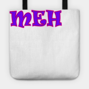 Meh Tote