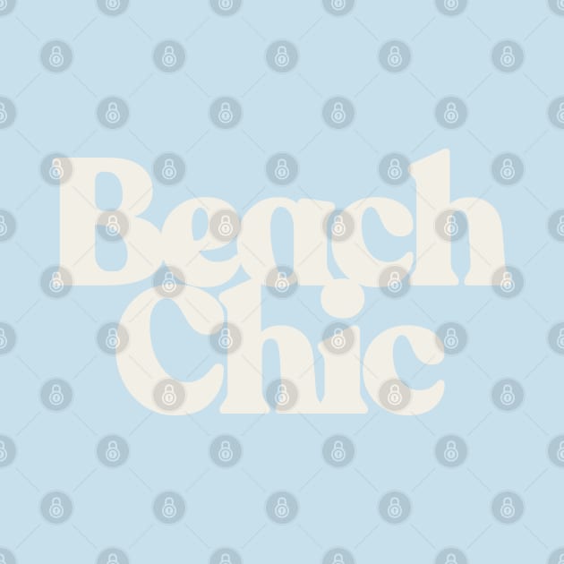 Beach Chic - Summer Typographic Design by DankFutura