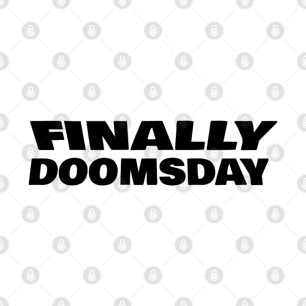 FINALLY DOOMSDAY by FromBerlinGift