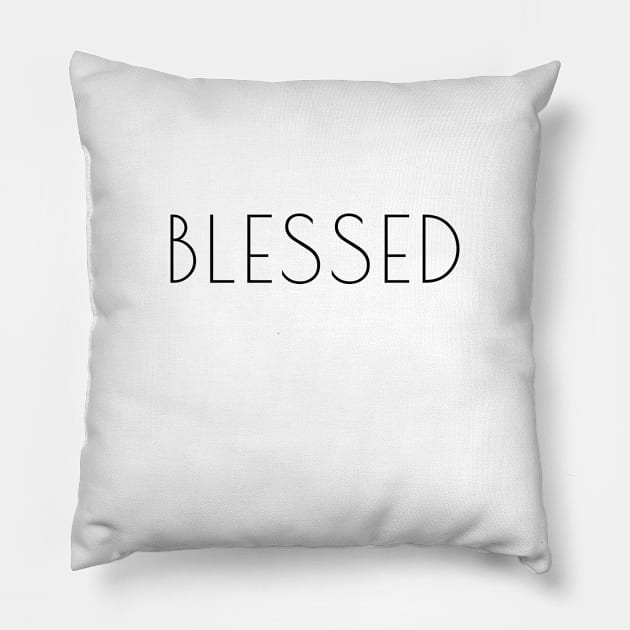 "Blessed" christian quote Pillow by PeachAndPatches