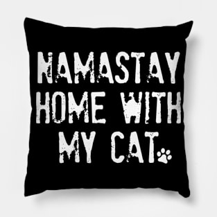 Namastay Home With My Cat Pillow