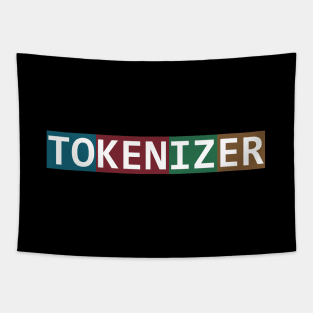 "TOKENIZER" Artificial Intelligence, LLM, Deep Learning, AI Tapestry