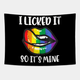 Gay Pride Lips I Licked Its Mine  Flag Lgbt Women Men Tapestry