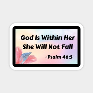 God Is Within Her She Will Not Fall | Christian Typography Magnet