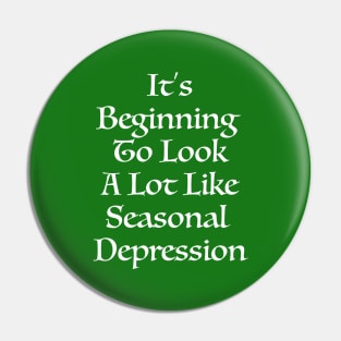 Seasonal Depression Pin