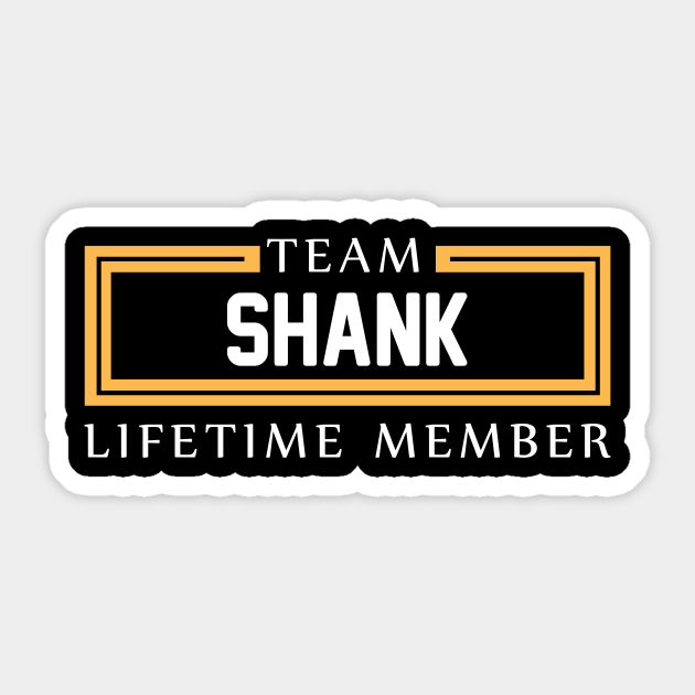 Team Shank Lifetime Member Shank Name Firstname Sticker Teepublic