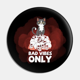 Bad Vibes Only [Red] Pin