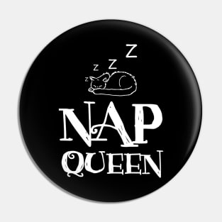 Funny Nap Queen Cat Lover Kitten Owner Pin