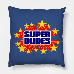 Super Dudes Pillow